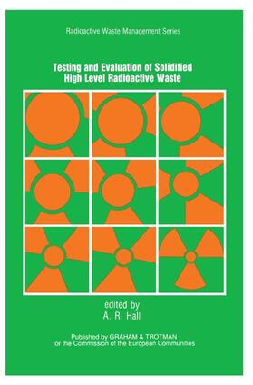 Testing and Evaluation of Solidified High-level Radioactive Waste