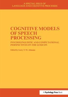 Cognitive Models of Speech Processing