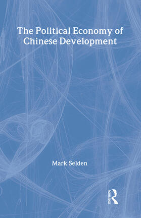 The Political Economy of Chinese Development