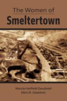The Women of Smeltertown