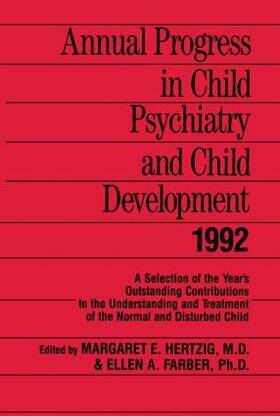 Annual Progress in Child Psychiatry and Child Development 1992