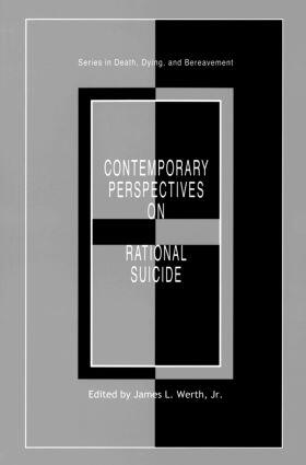 Contemporary Perspectives on Rational Suicide