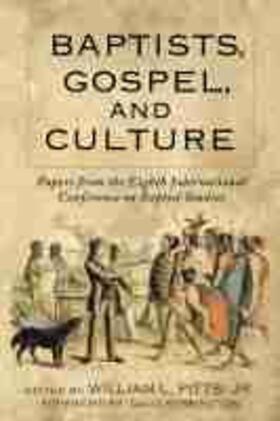 Baptists Gospel & Culture