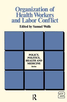 Organization of Health Workers and Labor Conflict