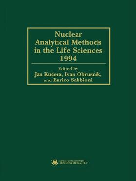 Nuclear Analytical Methods in the Life Sciences 1994