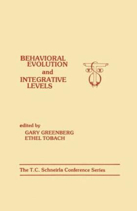 Behavioral Evolution and Integrative Levels