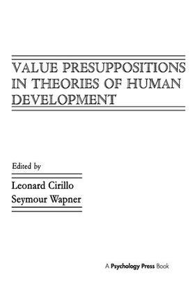 Value Presuppositions in Theories of Human Development