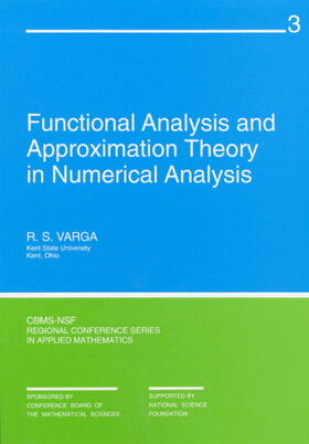 Functional Analysis and Appoximation Theory in Numerical Analysis