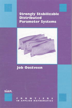 Strongly Stabilizable Distributed Parameter Systems