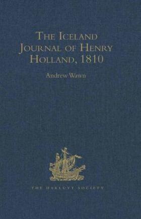 The Iceland Journal of Henry Holland, 1810