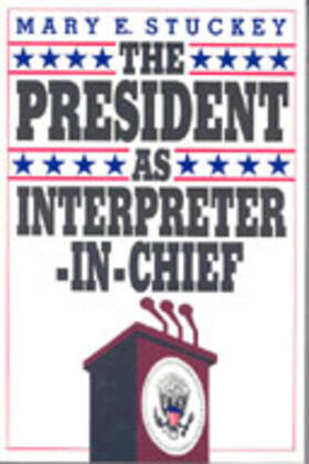 The President as Interpreter-In-Chief