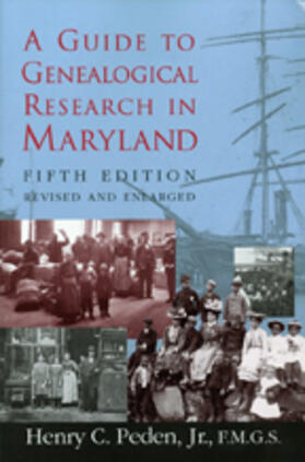 A Guide to Genealogical Research in Maryland