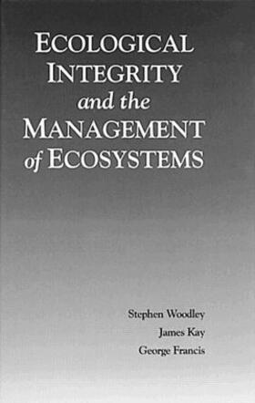 Ecological Integrity and the Management of Ecosystems