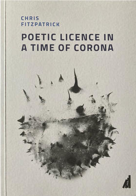 Poetic Licence in a Time of Corona