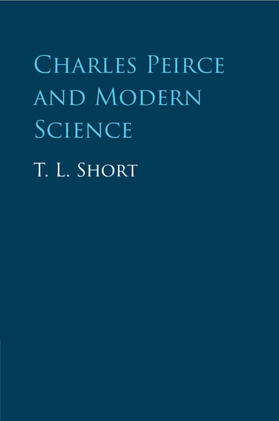 Charles Peirce and Modern Science