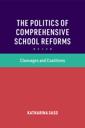The Politics of Comprehensive School Reforms