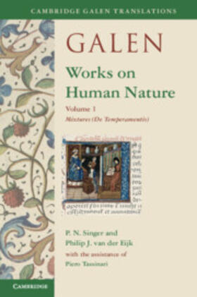 Galen: Works on Human Nature: Volume 1, Mixtures (de Temperamentis)