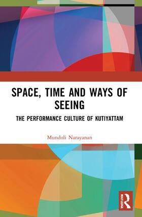 Narayanan, M: Space, Time and Ways of Seeing