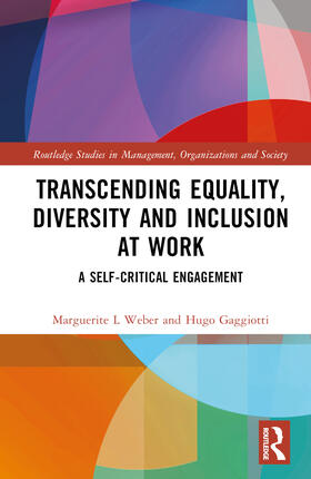 Gaggiotti, H: Transcending Equality, Diversity and Inclusion