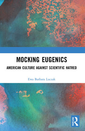 Mocking Eugenics