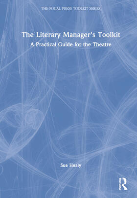 Healy, S: Literary Manager's Toolkit
