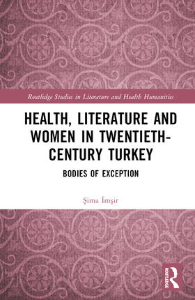 Health, Literature and Women in Twentieth-Century Turkey