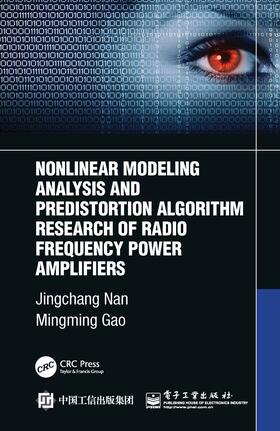 Nonlinear Modeling Analysis and Predistortion Algorithm Research of Radio Frequency Power Amplifiers