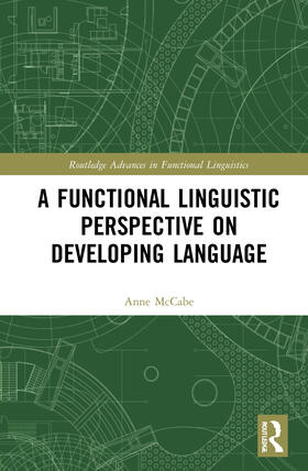 A Functional Linguistic Perspective on Developing Language