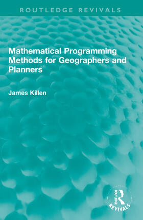 Mathematical Programming Methods for Geographers and Planners