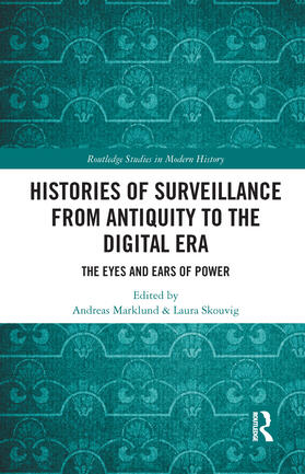 Histories of Surveillance from Antiquity to the Digital Era