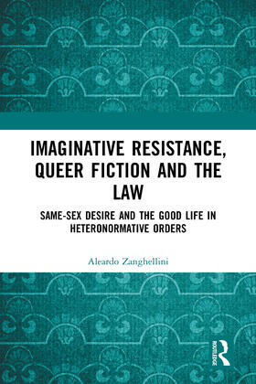 Imaginative Resistance, Queer Fiction and the Law