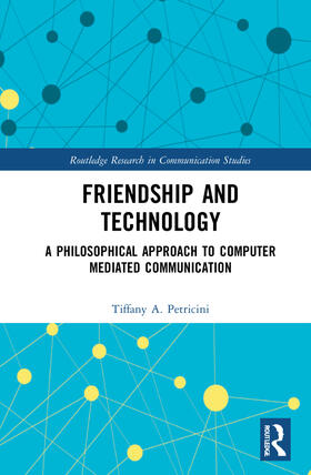 Friendship and Technology