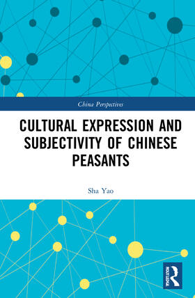 Cultural Expression and Subjectivity of Chinese Peasants