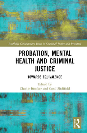 Probation, Mental Health and Criminal Justice