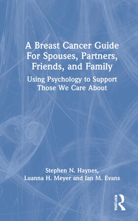 A Breast Cancer Guide For Spouses, Partners, Friends, and Family