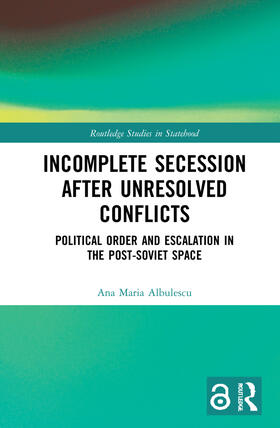 Incomplete Secession after Unresolved Conflicts