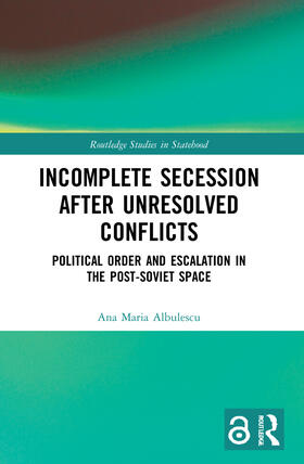 Incomplete Secession after Unresolved Conflicts