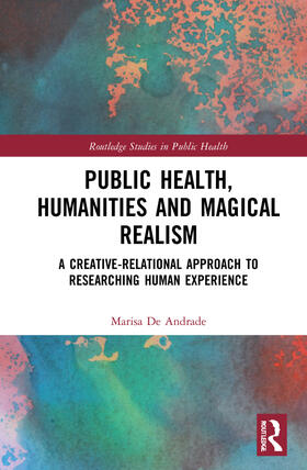 Public Health, Humanities and Magical Realism