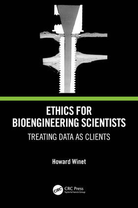 Ethics for Bioengineering Scientists