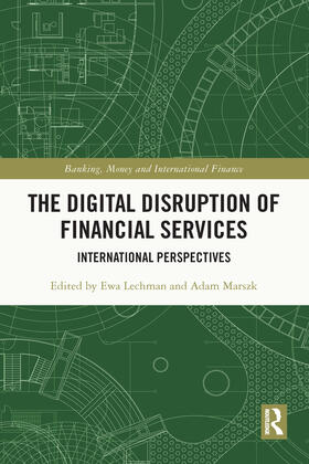 The Digital Disruption of Financial Services