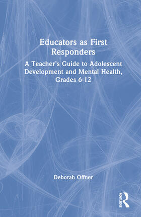 Offner, D: Educators as First Responders