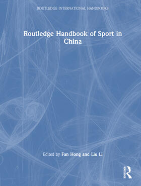 Routledge Handbook of Sport in China