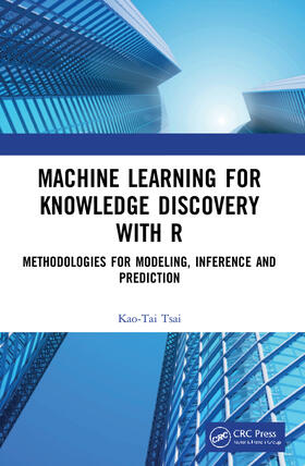 Machine Learning for Knowledge Discovery with R
