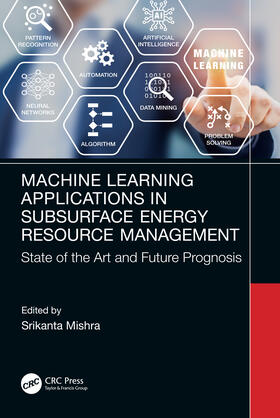 Machine Learning Applications in Subsurface Energy Resource