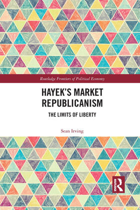 Hayek's Market Republicanism