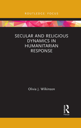 Secular and Religious Dynamics in Humanitarian Response