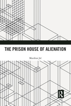 The Prison House of Alienation