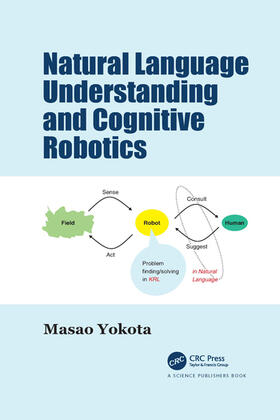 Yokota, M: Natural Language Understanding and Cognitive Robo