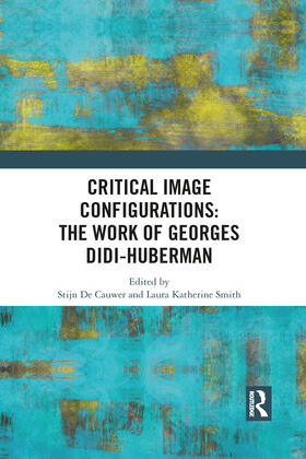 Critical Image Configurations: The Work of Georges Didi-Huberman