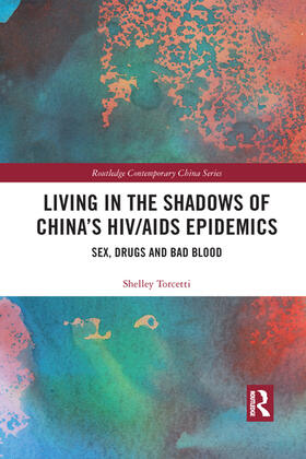 Living in the Shadows of China's HIV/AIDS Epidemics